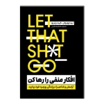 افکار منفی را رها کن اثر نینا پوروال ترجمه معصومه فرجی انتشارات آذربیان
